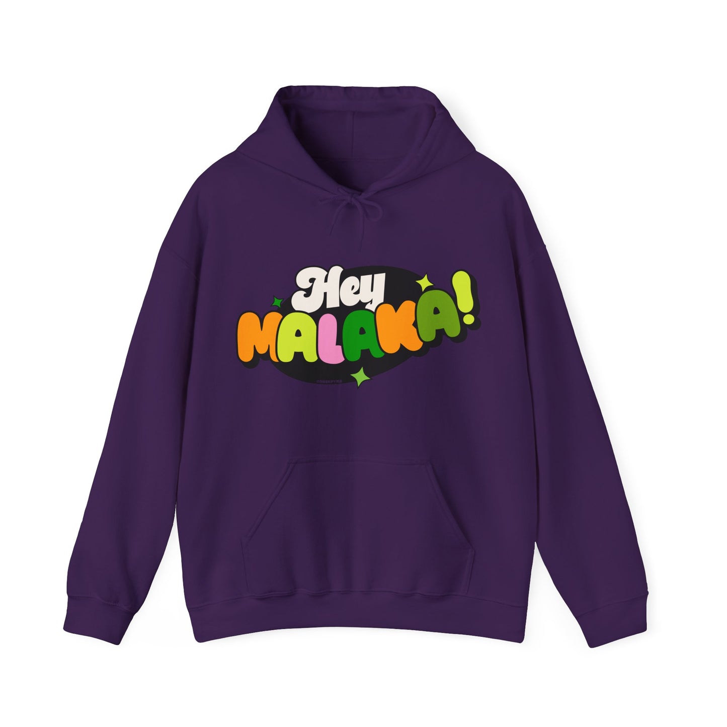 Hey Malaka! Hooded Sweatshirt